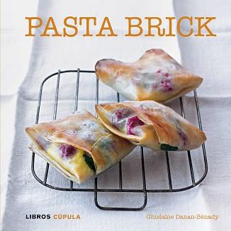 PASTA BRICK | 9788448007096 | GHISLAINE DANAN-BÉNADY | Llibreria L'Illa - Llibreria Online de Mollet - Comprar llibres online