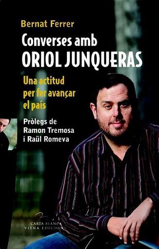 CONVERSES AMB ORIOL JUNQUERAS | 9788483306543 | BERNAT, FERRER | Llibreria L'Illa - Llibreria Online de Mollet - Comprar llibres online