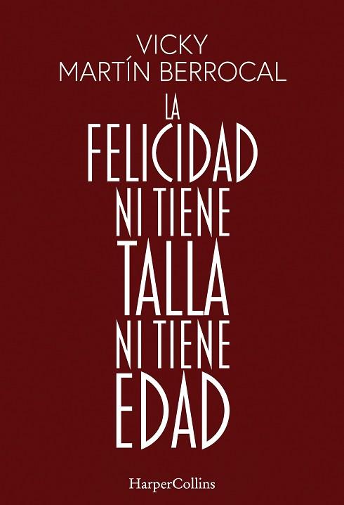 FELICIDAD NI TIENE TALLA NI TIENE EDAD, LA | 9788491398806 | MARTÍN BERROCAL, VICKY | Llibreria L'Illa - Llibreria Online de Mollet - Comprar llibres online