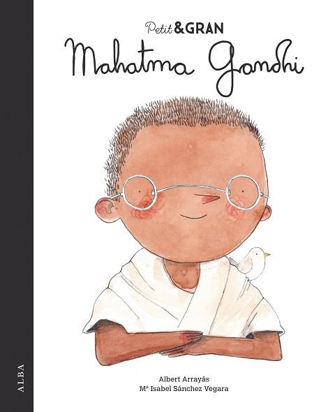 MAHATMA GANDHI | 9788490655238 | SÁNCHEZ VEGARA, Mª ISABEL | Llibreria L'Illa - Llibreria Online de Mollet - Comprar llibres online