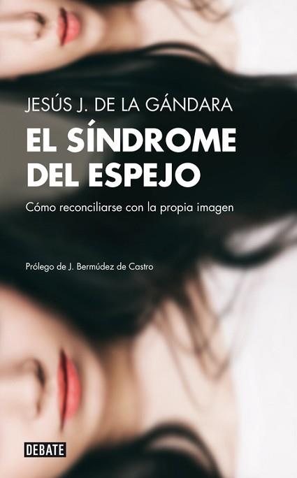 SÍNDROME DEL ESPEJO, EL | 9788499922492 | DE LA GANDARA,JESUS J. | Llibreria L'Illa - Llibreria Online de Mollet - Comprar llibres online