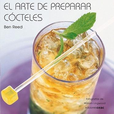 ARTE DE PREPARAR COCTELES, EL | 9788432920479 | REED, BEN | Llibreria L'Illa - Llibreria Online de Mollet - Comprar llibres online