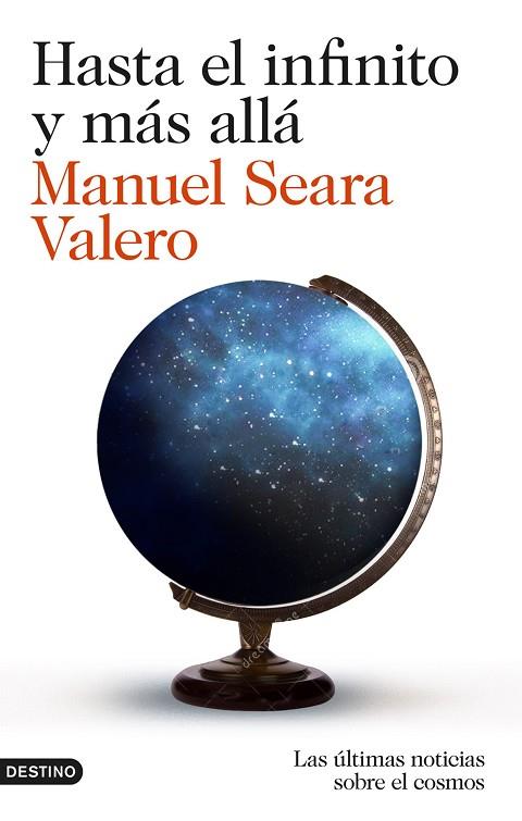 HASTA EL INFINITO Y MÁS ALLÁ | 9788423349234 | SEARA VALERO, MANUEL | Llibreria L'Illa - Llibreria Online de Mollet - Comprar llibres online