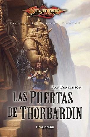 PUERTAS DE THORBARDIN, LAS | 9788448006792 | PARKINSON, DAN | Llibreria L'Illa - Llibreria Online de Mollet - Comprar llibres online