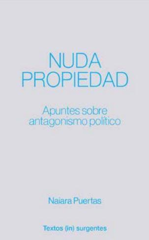 NUDA PROPIEDAD | 9788412919097 | NAIARA PUERTAS | Llibreria L'Illa - Llibreria Online de Mollet - Comprar llibres online