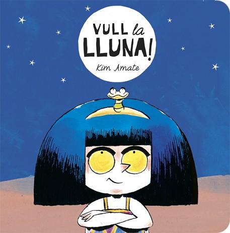 VULL LA LLUNA | 9788424664138 | AMATE, KIM | Llibreria L'Illa - Llibreria Online de Mollet - Comprar llibres online