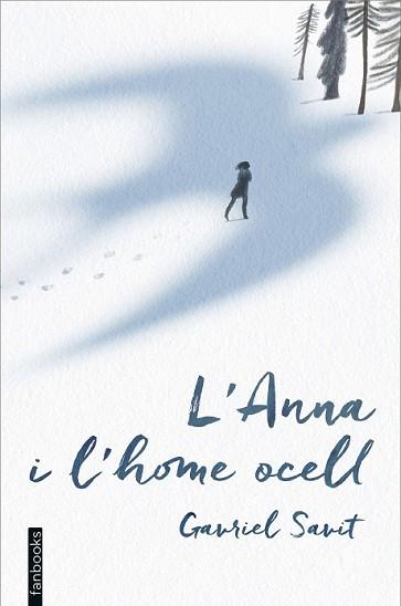 ANNA I L'HOME OCELL, L' | 9788416297597 | SAVIT, GAVRIEL  | Llibreria L'Illa - Llibreria Online de Mollet - Comprar llibres online