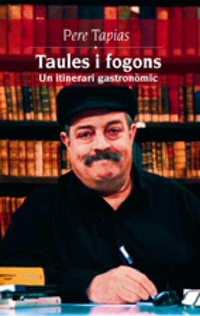 TAULES I FOGONS | 9788497910996 | TAPIAS, PERE | Llibreria L'Illa - Llibreria Online de Mollet - Comprar llibres online