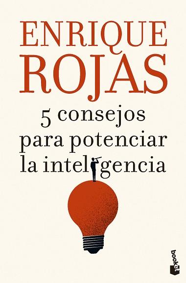 5 CONSEJOS PARA POTENCIAR LA INTELIGENCIA | 9788467071344 | ROJAS, ENRIQUE | Llibreria L'Illa - Llibreria Online de Mollet - Comprar llibres online