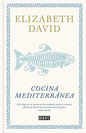 COCINA MEDITERRÁNEA | 9788410214156 | DAVID, ELIZABETH | Llibreria L'Illa - Llibreria Online de Mollet - Comprar llibres online