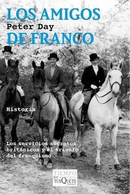 AMIGOS DE FRANCO, LOS | 9788490660027 | DAY, PETER | Llibreria L'Illa - Llibreria Online de Mollet - Comprar llibres online