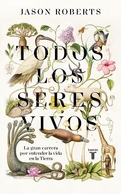 TODOS LOS SERES VIVOS | 9788430623921 | ROBERTS, JASON | Llibreria L'Illa - Llibreria Online de Mollet - Comprar llibres online