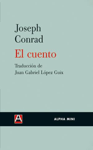 CUENTO, EL | 9788493654092 | CONRAD, JOSEPH | Llibreria L'Illa - Llibreria Online de Mollet - Comprar llibres online