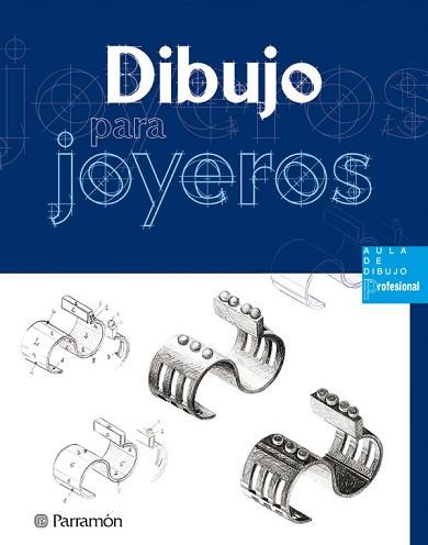 DIBUJO PARA JOYEROS | 9788434225480 | Llibreria L'Illa - Llibreria Online de Mollet - Comprar llibres online