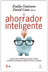 AHORRADOR INTELIGENTE, EL | 9788467040425 | ONTIVEROS, EMILIO | Llibreria L'Illa - Llibreria Online de Mollet - Comprar llibres online