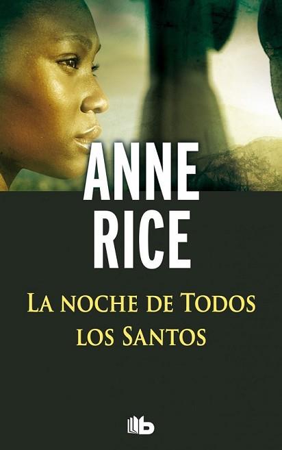 NOCHE DE TODOS LOS SANTOS, LA | 9788498729702 | RICE, ANNE | Llibreria L'Illa - Llibreria Online de Mollet - Comprar llibres online