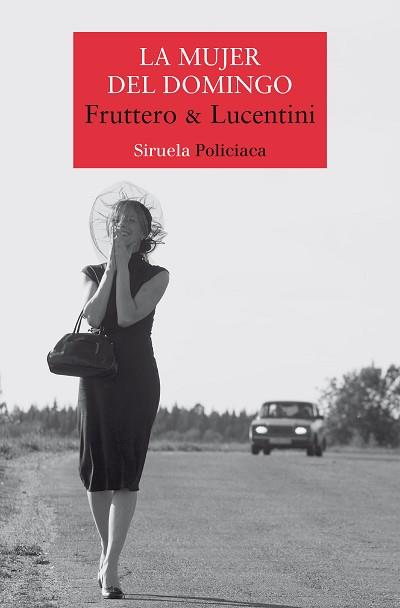 MUJER DEL DOMINGO, LA | 9788419942302 | FRUTTERO /  LUCENTINI | Llibreria L'Illa - Llibreria Online de Mollet - Comprar llibres online