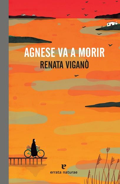 AGNESE VA A MORIR | 9788417800475 | RENATA, VIGANO | Llibreria L'Illa - Llibreria Online de Mollet - Comprar llibres online