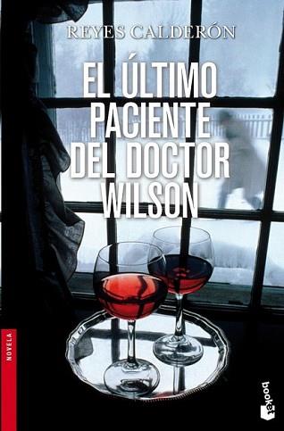 ULTIMO PACIENTE DEL DOCTOR WILSON, EL | 9788408003540 | CALDERON, REYES | Llibreria L'Illa - Llibreria Online de Mollet - Comprar llibres online