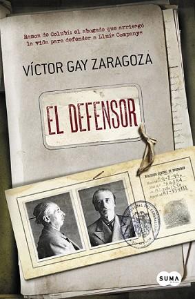 DEFENSOR, EL | 9788483657843 | GAY ZARAGOZA, VÍCTOR | Llibreria L'Illa - Llibreria Online de Mollet - Comprar llibres online