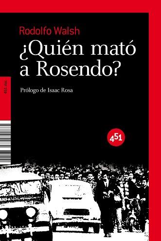 QUIEN MATO A ROSENDO? | 9788496822832 | WALSH, RODOLFO | Llibreria L'Illa - Llibreria Online de Mollet - Comprar llibres online