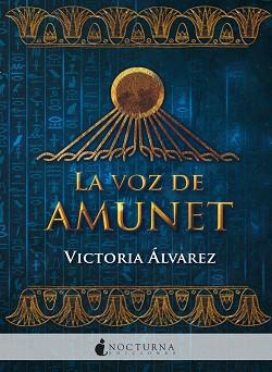 VOZ DE AMUNET, LA | 9788416858880 | ÁLVAREZ, VICTORIA | Llibreria L'Illa - Llibreria Online de Mollet - Comprar llibres online