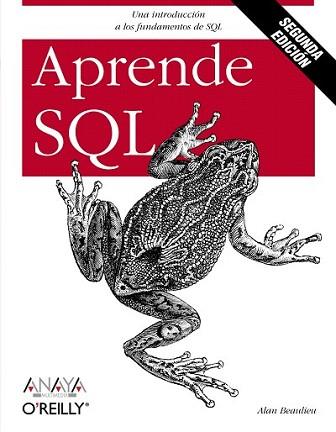 APRENDE SQL | 9788441526372 | BEAULIEU, ALAN | Llibreria L'Illa - Llibreria Online de Mollet - Comprar llibres online