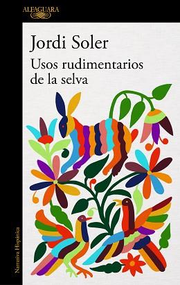 USOS RUDIMENTARIOS DE LA SELVA | 9788420432960 | SOLER, JORDI | Llibreria L'Illa - Llibreria Online de Mollet - Comprar llibres online