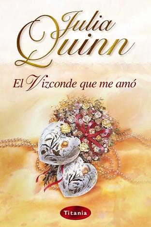 VIZCONDE QUE ME AMO, EL | 9788495752512 | QUINN, JULIA | Llibreria L'Illa - Llibreria Online de Mollet - Comprar llibres online