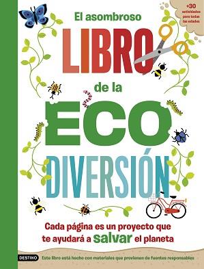 ASOMBROSO LIBRO DE LA ECODIVERSIÓN, EL | 9788408253808 | ARLON, PENNY/HAYES, SUSAN | Llibreria L'Illa - Llibreria Online de Mollet - Comprar llibres online