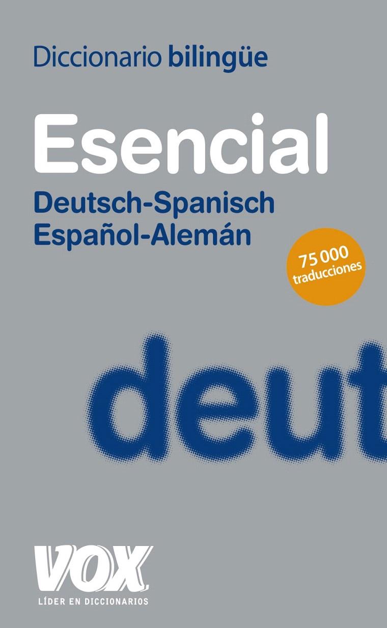 DICCIONARIO ESENCIAL ALEMÁN-ESPAÑOL/DEUTSCH-SPANISCH | 9788499740034 | Llibreria L'Illa - Llibreria Online de Mollet - Comprar llibres online