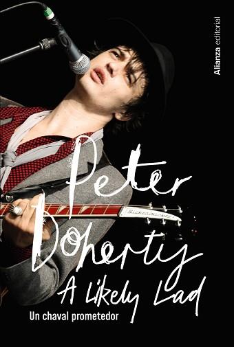 PETER DOHERTY. UN CHAVAL PROMETEDOR | 9788411483933 | DOHERTY, PETER/SPENCE, SIMON | Llibreria L'Illa - Llibreria Online de Mollet - Comprar llibres online