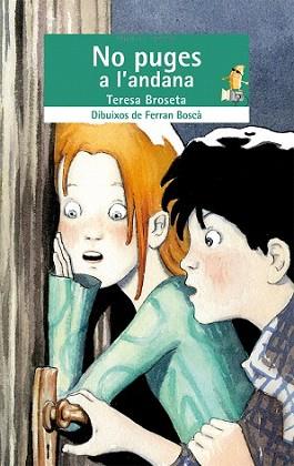 NO PUGES A L'ANDANA | 9788498242935 | BROSETA, TERESA (1963- ) | Llibreria L'Illa - Llibreria Online de Mollet - Comprar llibres online