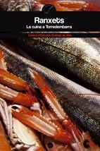 RANXETS LA CUINA A TORREDEMBARRA | 9788497914215 | VARIS | Llibreria L'Illa - Llibreria Online de Mollet - Comprar llibres online