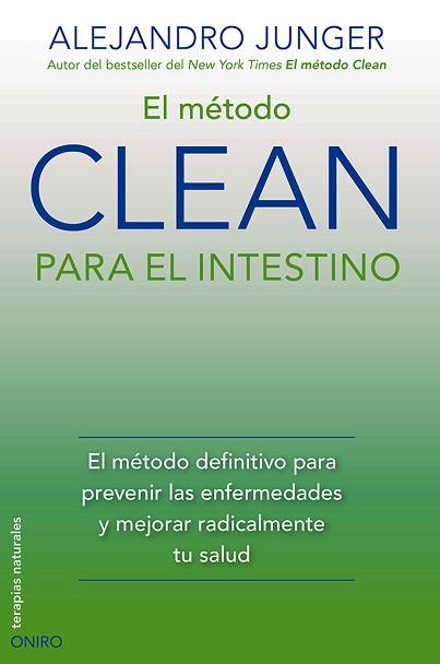 MÉTODO CLEAN PARA EL INTESTINO, EL | 9788497546805 | JUNGER, ALEJANDRO  | Llibreria L'Illa - Llibreria Online de Mollet - Comprar llibres online