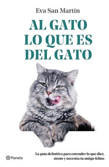 AL GATO LO QUE ES DEL GATO | 9788408271741 | SAN MARTÍN, EVA | Llibreria L'Illa - Llibreria Online de Mollet - Comprar llibres online