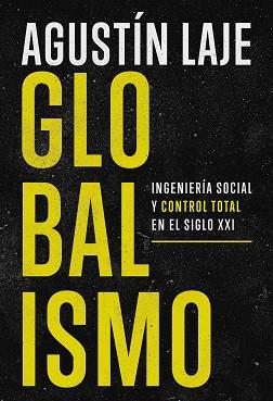 GLOBALISMO | 9781400349609 | ARRIGONI, AGUSTÍN LAJE | Llibreria L'Illa - Llibreria Online de Mollet - Comprar llibres online