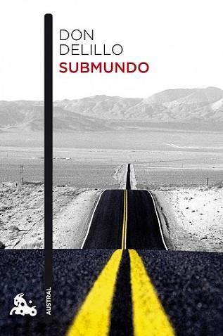 SUBMUNDO | 9788432222733 | DELILLO, DON | Llibreria L'Illa - Llibreria Online de Mollet - Comprar llibres online