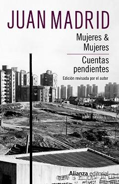 MUJERES & MUJERES. CUENTAS PENDIENTES | 9788413621401 | MADRID, JUAN | Llibreria L'Illa - Llibreria Online de Mollet - Comprar llibres online