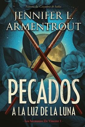 PECADOS A LA LUZ DE LA LUNA | 9788417421328 | ARMENTROUT, JENNIFER | Llibreria L'Illa - Llibreria Online de Mollet - Comprar llibres online