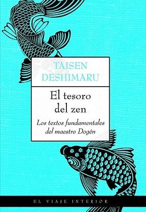 TESORO ZEN, EL | 9788497545013 | DESHIMARU, TAISEN | Llibreria L'Illa - Llibreria Online de Mollet - Comprar llibres online