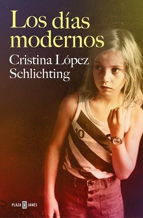 DÍAS MODERNOS, LOS | 9788401018831 | LOPEZ SCHLICHTING, CRISTINA | Llibreria L'Illa - Llibreria Online de Mollet - Comprar llibres online