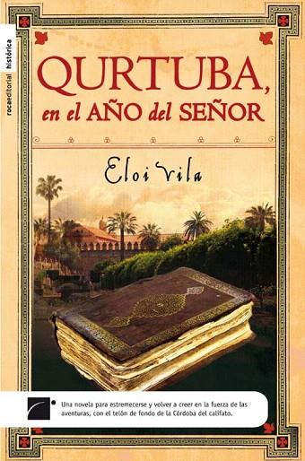 QURTUBA EN EL AÑO DEL SEÑOR | 9788492429936 | VILA, ELOI | Llibreria L'Illa - Llibreria Online de Mollet - Comprar llibres online