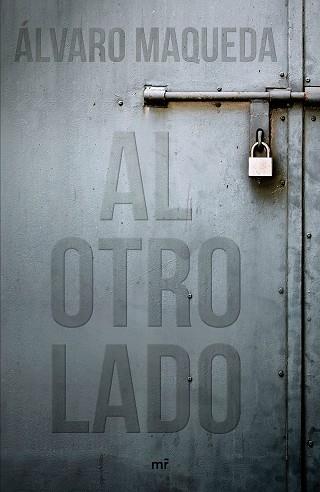 AL OTRO LADO | 9788427044654 | MAQUEDA, ÁLVARO | Llibreria L'Illa - Llibreria Online de Mollet - Comprar llibres online