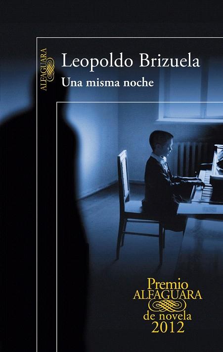 MISMA NOCHE, UNA | 9788420402406 | BRIZUELA, LEOPOLDO | Llibreria L'Illa - Llibreria Online de Mollet - Comprar llibres online