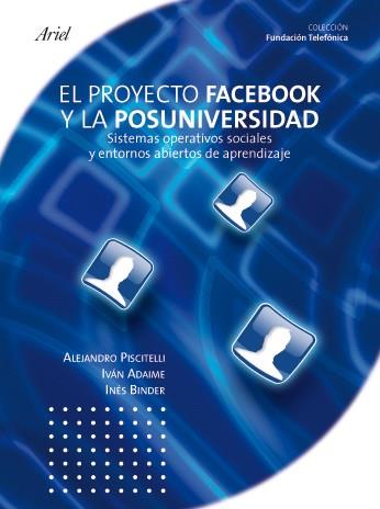 PROYECTO FACEBOOK Y LA POSUNIVERSIDAD, EL | 9788408095897 | VV.AA. | Llibreria L'Illa - Llibreria Online de Mollet - Comprar llibres online