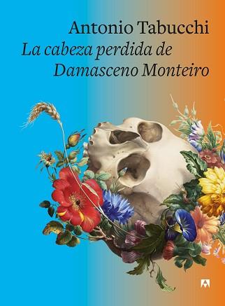 CABEZA PERDIDA DE DAMASCENO MONTEIRO, LA | 9788433928528 | TABUCCHI, ANTONIO