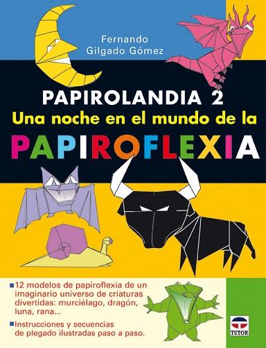 PAPIROLANDIA 2 | 9788479027414 | GILGADO GOMEZ, FERNANDO | Llibreria L'Illa - Llibreria Online de Mollet - Comprar llibres online