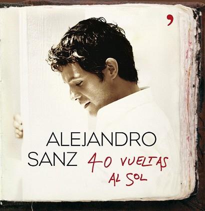 40 VUELTAS AL SOL | 9788484608165 | SANZ, ALEJANDRO | Llibreria L'Illa - Llibreria Online de Mollet - Comprar llibres online