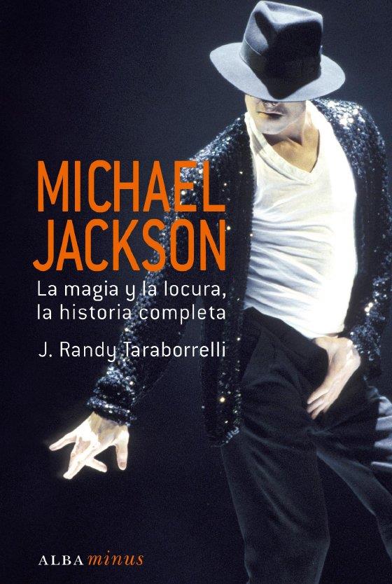 MICHAEL JACKSON | 9788484286196 | TARABORRELLI, J. RANDY | Llibreria L'Illa - Llibreria Online de Mollet - Comprar llibres online